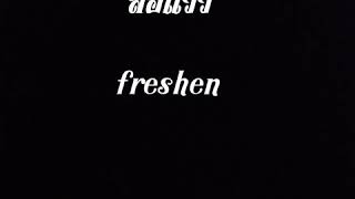สอแวว-Freshen