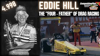 AMERICAN HOT ROD ENTERTAINMENT PRESENTS 'EDDIE HILL: THE FOURFATHER OF DRAG RACING'