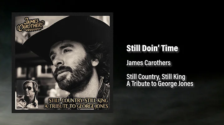 James Carothers - Still Doin' Time (Audio)