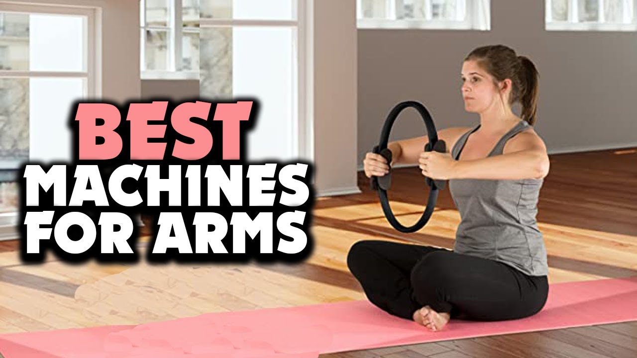 Top 5 Best Machines for Arms in 2023 YouTube