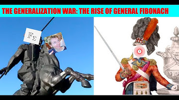 The Generalization War: The Rise of General Fibonach
