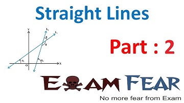 Maths Straight Lines part 2 (Parallelism & perpendicularity of slope) CBSE class 11 Mathematics