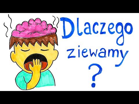 Wideo: Dlaczego Ziewa Się I Czy Jest Zaraźliwe?