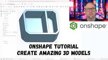 Creating AMAZING 3D Models with Onshape Software Tutorial Using the FREE plan!