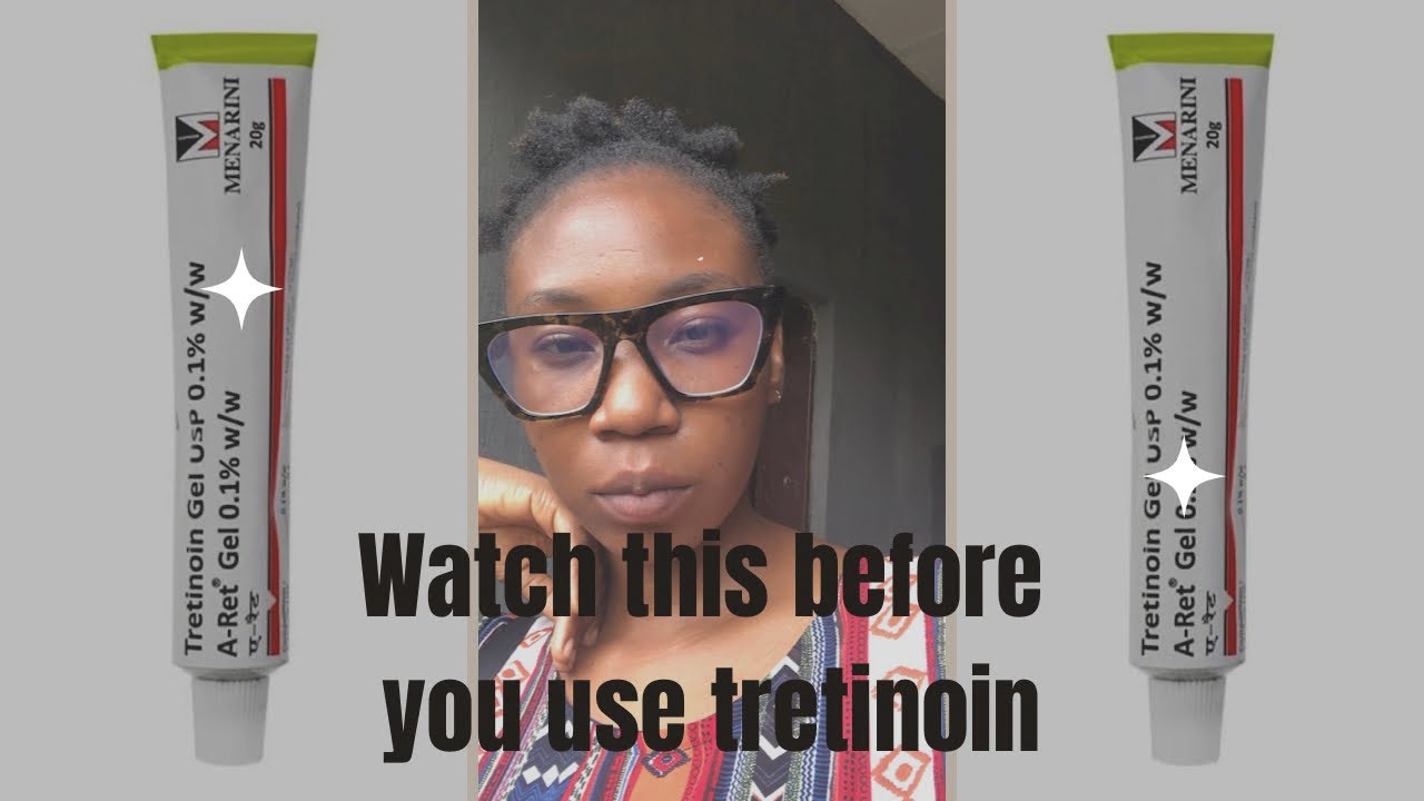 How best to use tretinoin…watch this before you use tretinoin YouTube How best to use tretinoin…watch this before you use tretinoin YouTube