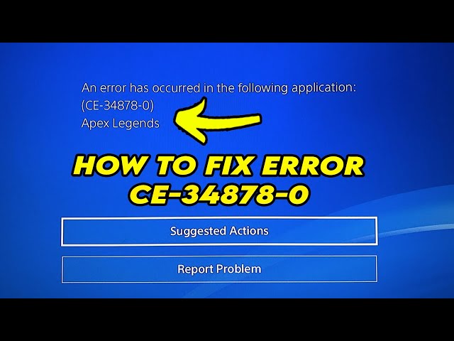 How to Fix Error Code CE-34878-0 on PS4 - YouTube