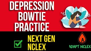 Next Generation NCLEX Bowtie Practice Questions: Psych NCLEX Review Tips