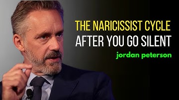 The Narcissist’s Cycle After You Go Silent ||Most Powerful Speech by Jordan Peterson