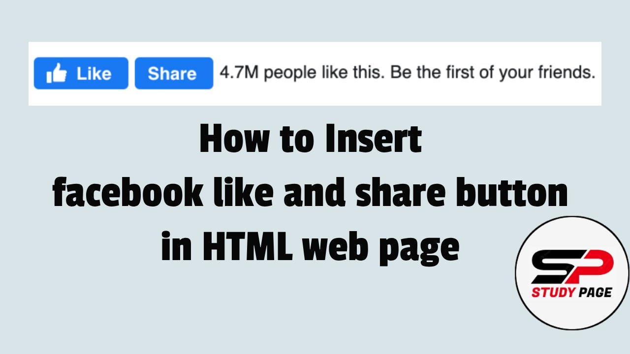 🎥 How to embed/Insert Facebook Like and Share Buttons in HTML page ...