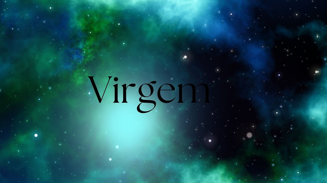 Leitura do Signo de Virgem - Esse é um momento muito bom , celebrem as ...