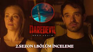 Daredevil Born Again 2.Sezon 1.Bölüm İnceleme
