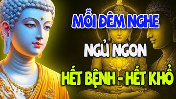 Mỗi Đêm Nghe Ít Phút Hết Phiền Muộn Khổ Đau Ngủ Cực NGon | MỘT ĐỜI AN YÊN