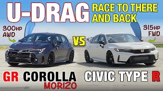 U-DRAG RACE: Honda Civic Type R vs. Toyota GR Corolla Morizo | Quarter Mile, Handling & More