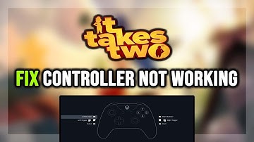 FIX It Takes Two Controller/Gamepad Not Working on PC