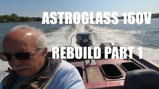 Astroglass 160V Bass Boat Restore Part 1