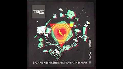 Lazy Rich & Hirshee ft. Amba Shepherd - Damage Control (5 & A Dime Remix)