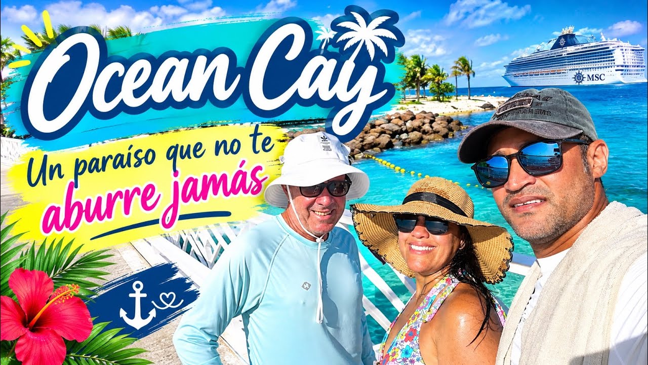 NO QUERÌAMOS QUE  TERMINARA ESTE VIAJE EN CRUCERO MSC  SEASIDE, OCEAN CAY SIEMPRE VALDRÁ LA PENA!😍
