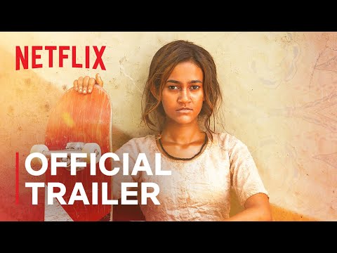 Skater Girl | Official Trailer | Netflix