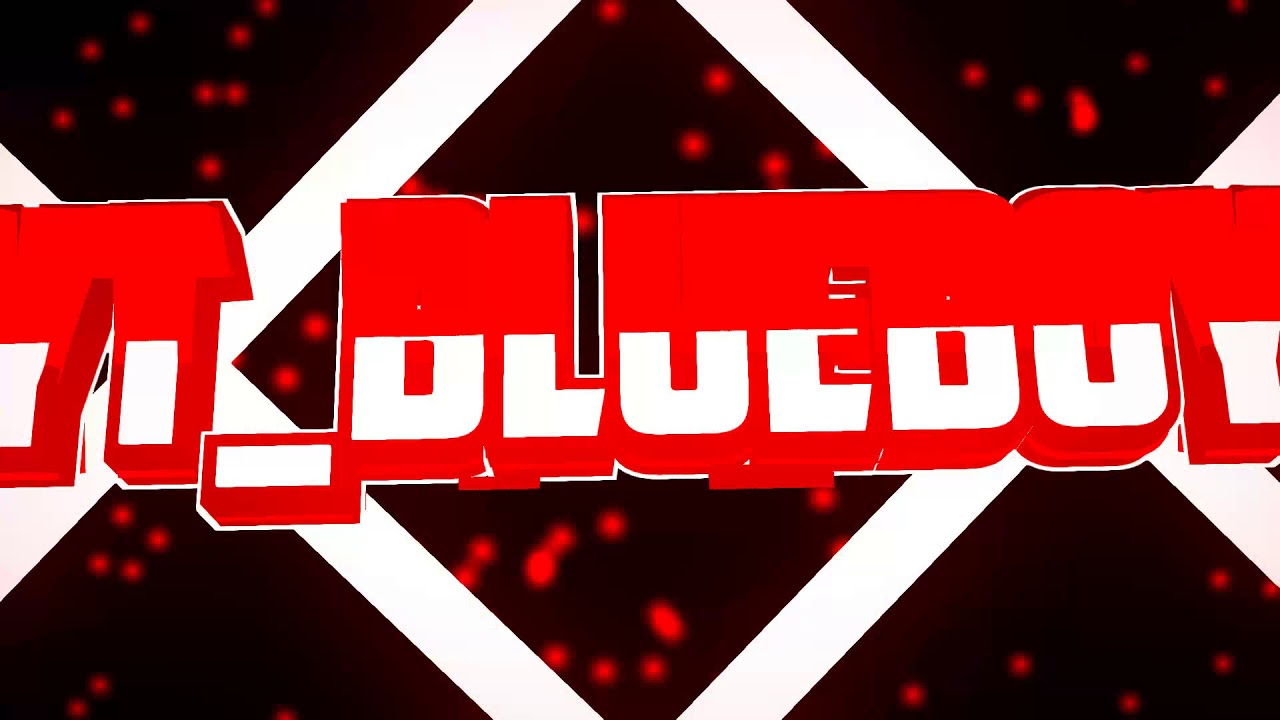 Intro cho YT_BLUEBOY - YouTube
