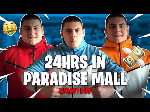 ОЦЕЛЯВАМ В PARADISE MALL ЗА 24 ЧАСА