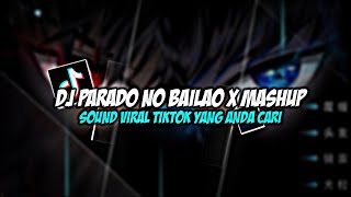 DJ PARADO NO BAILAO X MASHUP FULL BASS VIRAL TIKTOK