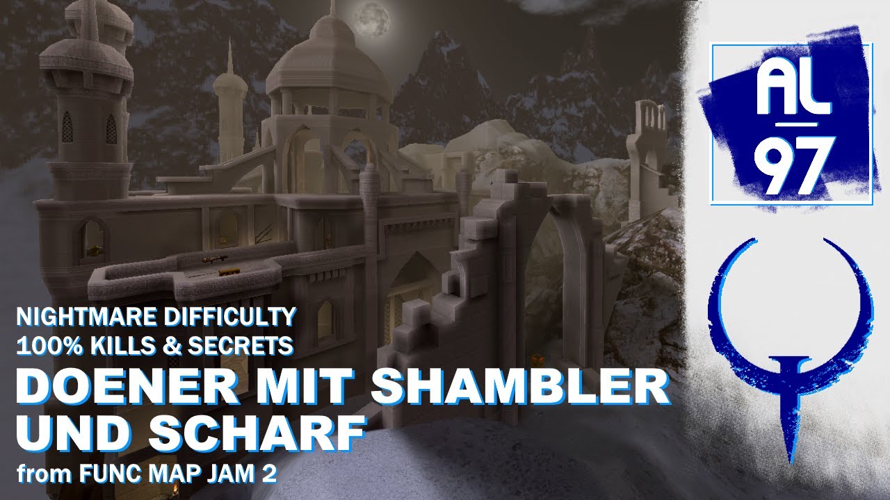 [QUAKE] DOENER MIT SHAMBLER UND SCHARF / Func Map Jam 2 (Nightmare difficulty, 100% Kills & Secrets)
