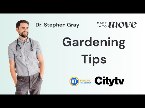 Gardening Injury Prevention Tips with Dr. Stephen Gray