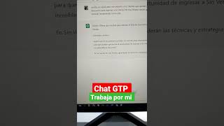 Chat GTP trabaja por mi