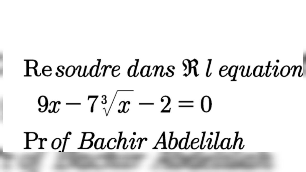résoudre dans l équation  racine n ieme méthode facile