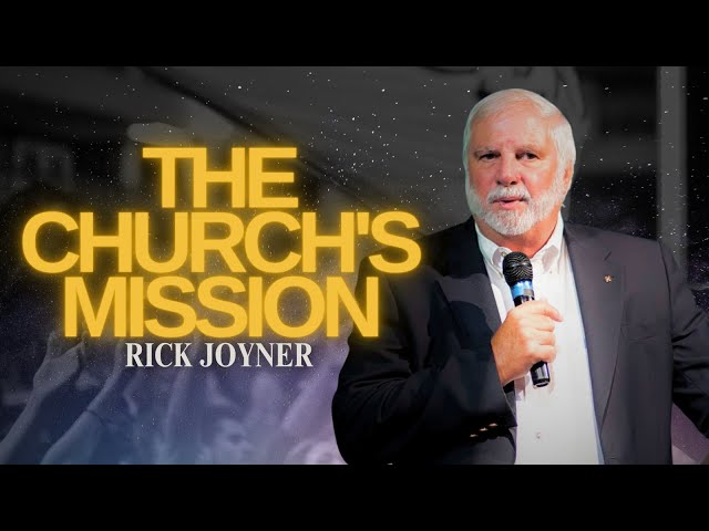 Rick Joyner I The Church's Mission #propheticrevelation class=
