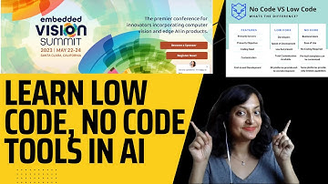 Learn No-Code/Low Code Platforms at the Embedded Vision Summit, 2023