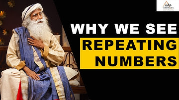 Sadhguru - 111, 222 & 333 | Mystery Behind Seeing Repeating Number| Synchronicity| Law Of Attraction