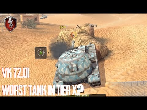 Worst Tank in Tier X Vk72 Review  World of tanks Blitz