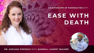 EP 71 – Ease with Death with Darnell Lamont Walker