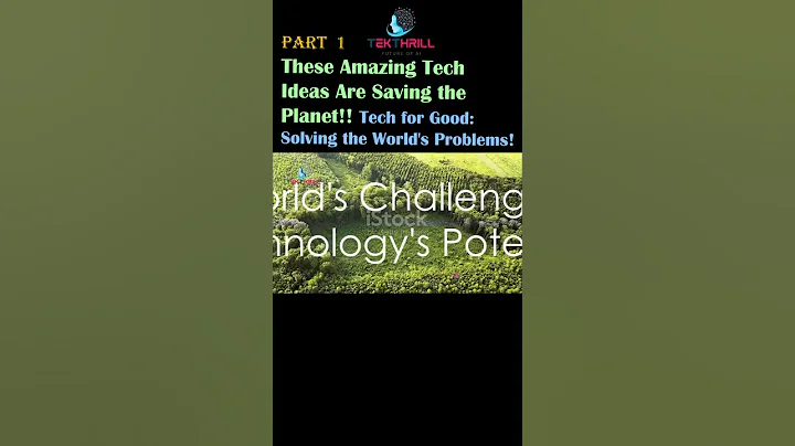 Tech for Good: Solving the World's Problems!! These Amazing Tech Ideas Are Saving the Planet! Part 1