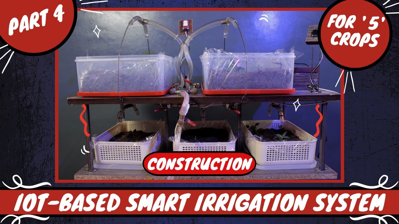 IoT based smart irrigation system using ESP32 | Part 4 | Construction ...