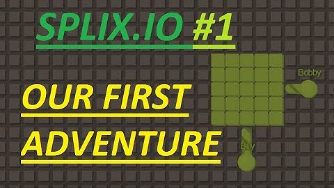 OUR FIRST ADVENTURE! - SPLIX.IO (#1) | BILLY AND BOBBY
