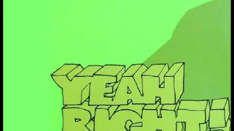 YEAH RIGHT! Intro Song [COMPLETE AND REAL]