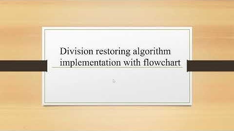 Division Restoring Algorithm Implement with Flowchart | E03 | Computer Organisation and Architecture