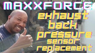 Maxxforce Back Pressure Sensor