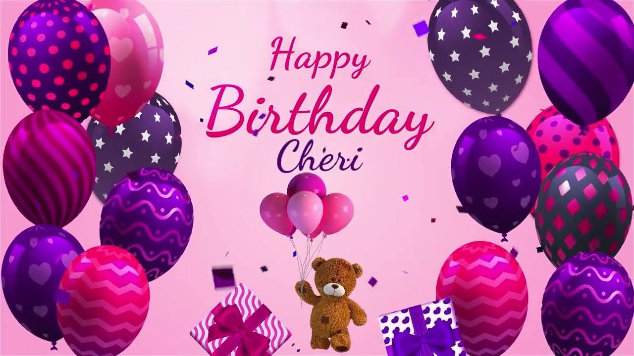 Happy Birthday Cheri | Cheri Happy Birthday Song - YouTube