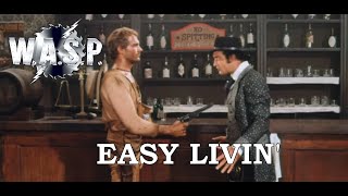 W.A.S.P. - Easy Living (LYRIC VIDEO)