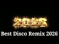 Best Disco Remix 2026 New Disco Remix 2026 US RDB MEDIA