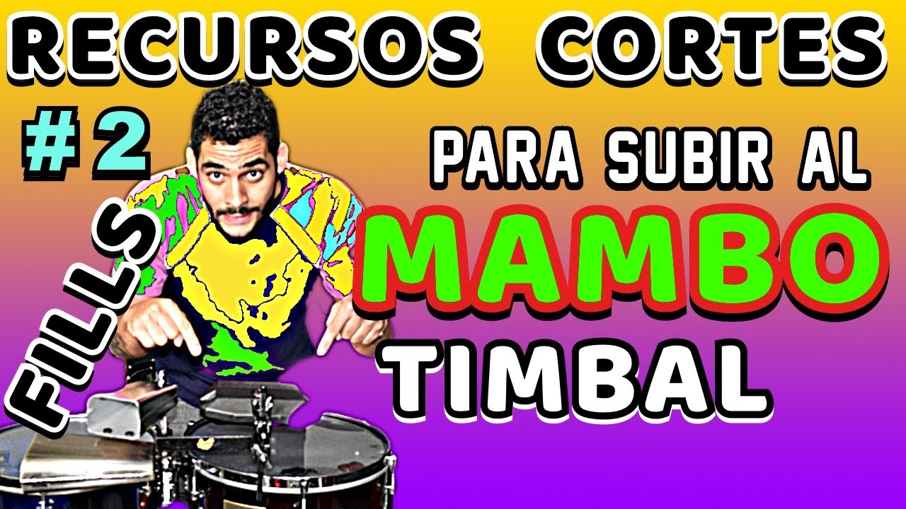RECURSOS PARA SUBIR AL MAMBO / MOÑA (TIMBAL) - #2