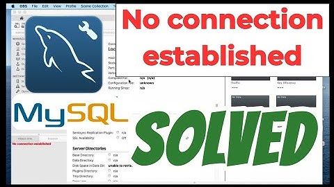 No Connection Established in MySQL Server Workbench SOLVED Mac OS 2025