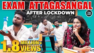 Public Exam Attagasangal After Lockdown | Exam Hall Sothanaigal | School Life | Tube Light