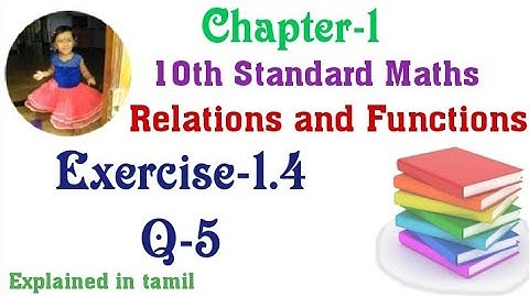 10th std maths New Syllabus(T.N)2020 Chapter-1 (Relations and Functions) Exercise-1.4 Question 5