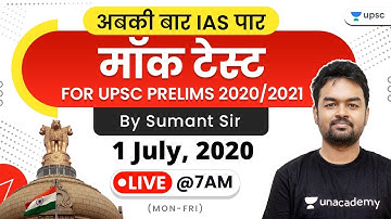 Mock Test for UPSC Prelims 2020 by Sumant Sir | Day-61