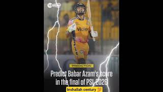 👑 KING BABAR AZAM – FINAL PREDICTION 💯🔥 inshallah century 💯