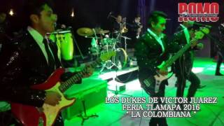 Miniatura del video "LOS DUKES DE VÍCTOR JUÁREZ.- LA COLOMBIANA"